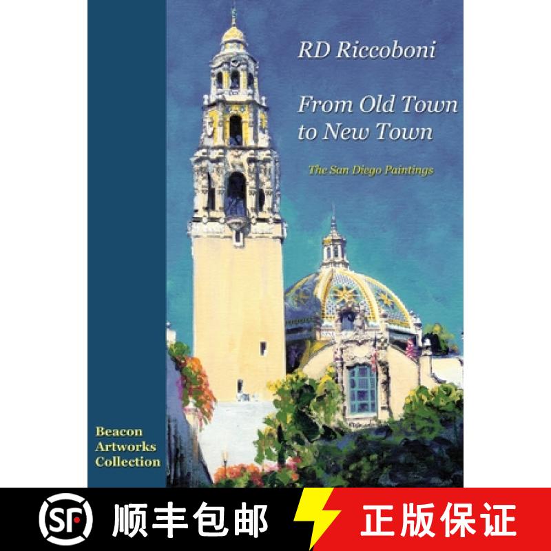 【2-3周达】RD Riccoboni - From Old Town to New Town, San Diego Paintings [9780578035901]