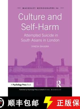 【3-4周达】Culture and Self-Harm : Attempted Suicide in South Asians in London [9781138881501]