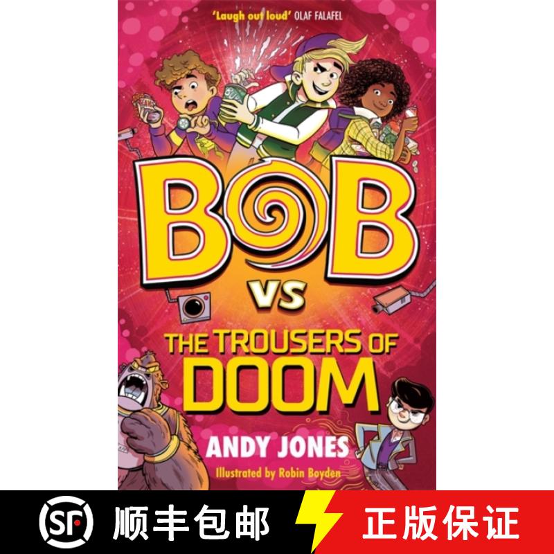 【3-4周达】Bob vs the Trousers of Doom: a funny, farty time-travel adventure! [9781800783508]