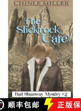 【3-4周达】The Slickrock Cafe [9780984935604]