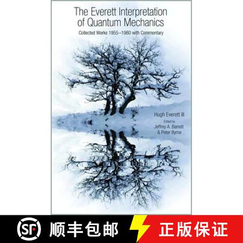 【3-4周达】精装 The Everett Interpretation of Quantum Mechanics – Collected Works 1955–1980 with Co... [9780691145075]