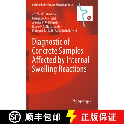 【3-4周达】Diagnostic of Concrete Samples Affected by Internal Swelling Reactions [9783030764999]