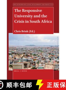 预订 The Responsive University and the Crisis in South Africa [9789004465596]