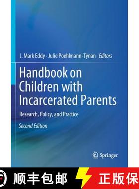 【3-4周达】Handbook on Children with Incarcerated Parents : Research, Policy, and Practice [9783030167097]