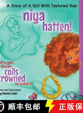 预订 Niya Hatten! Let's get those Coils Crowned in Satin! [9781738802609]