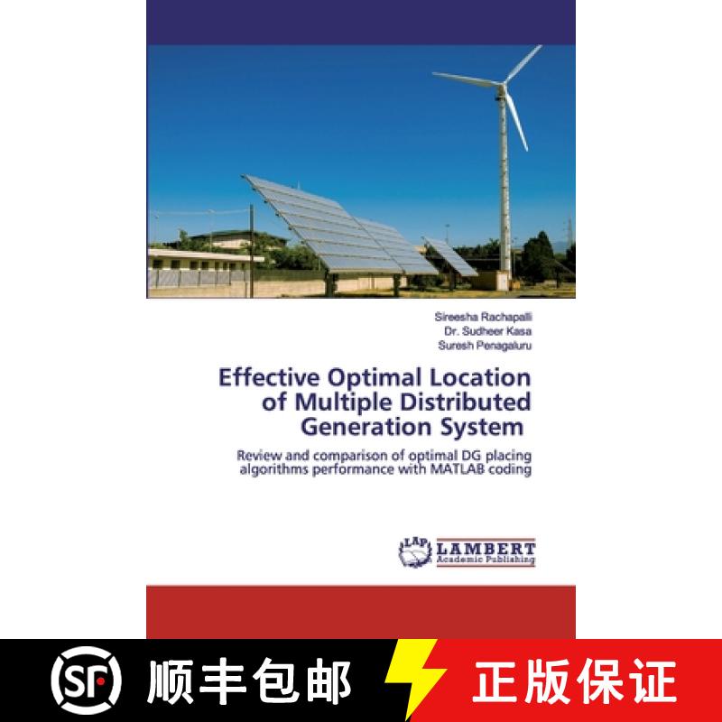 预订 Effective Optimal Location of Multiple Distributed Generation System [9786202515955]