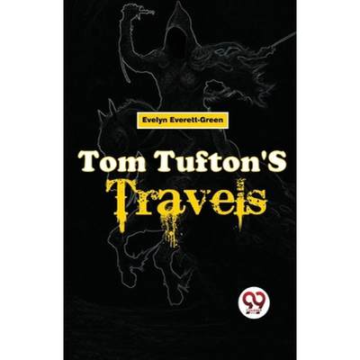 【4周达】Tom Tufton'S Travels [9789358016536]