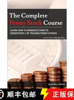 【3-4周达】The Complete Penny Stock Course: Learn How To Generate Profits Consistently By Trading Pen... [9780692992678]