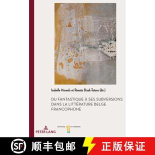 subversions 预订 litterature 9782875746610 francophone fantastique ses belge dans