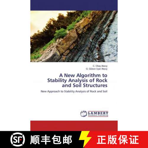 预订 A New Algorithm to Stability Analysis of Rock and Soil Structures [9786200656049]
