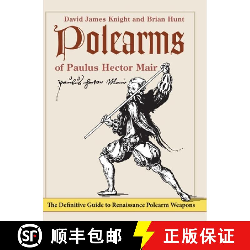 【3-4周达】Polearms of Paulus Hector Mair [9781648371042]