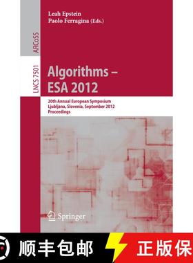 【3-4周达】Algorithms -- ESA 2012 : 20th Annual European Symposium, Ljubljana, Slovenia, September 10... [9783642330896]