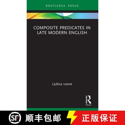 【3-4周达】Composite Predicates in Late Modern English [9781032530956]