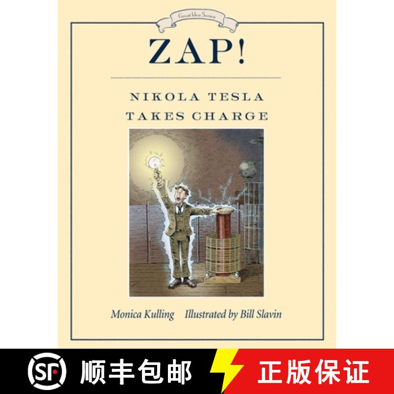 【3-4周达】Zap! Nikola Tesla Takes Charge [9781770495227]