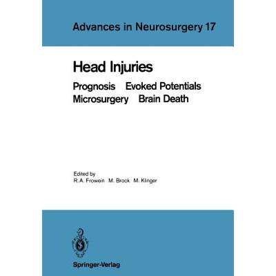 【4周达】Head Injuries : Prognosis Evoked Potentials Microsurgery Brain Death [9783540505501]