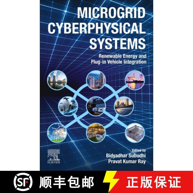 【3-4周达】Microgrid Cyberphysical Systems: Renewable Energy and Plug-In Vehicle Integration [9780323999106]