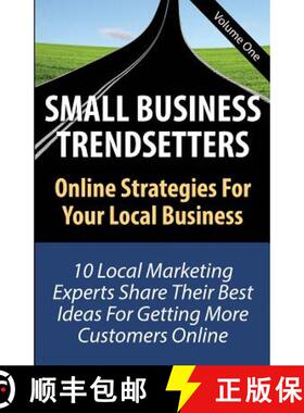 【3-4周达】Small Business Trendsetters: Online Strategies For Your Local Business [9780986183324]