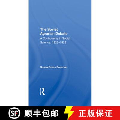【3-4周达】精装 The Soviet Agrarian Debate: A Controversy in Social Science, 1923-1929 [9780367295912]