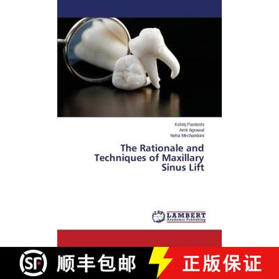 【3-4周达】The Rationale and Techniques of Maxillary Sinus Lift (Aufl.) (Aufl.) (Aufl.) [9783659788420]