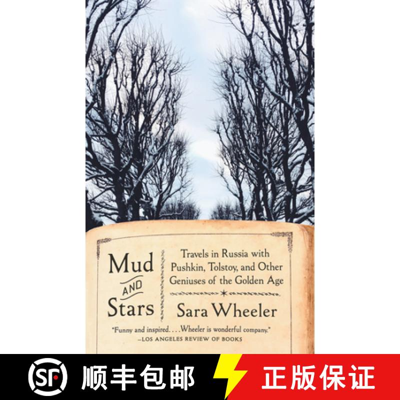 【3-4周达】Mud and Stars: Travels in Russia with Pushkin, Tolstoy, and Other Geniuses of the Golden Age [9780525565406]