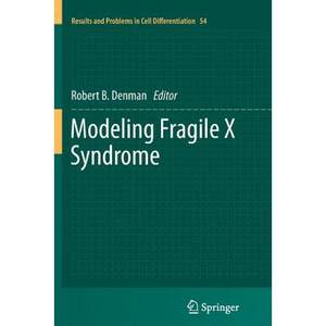 【4周达】Modeling Fragile X Syndrome[9783642270109]