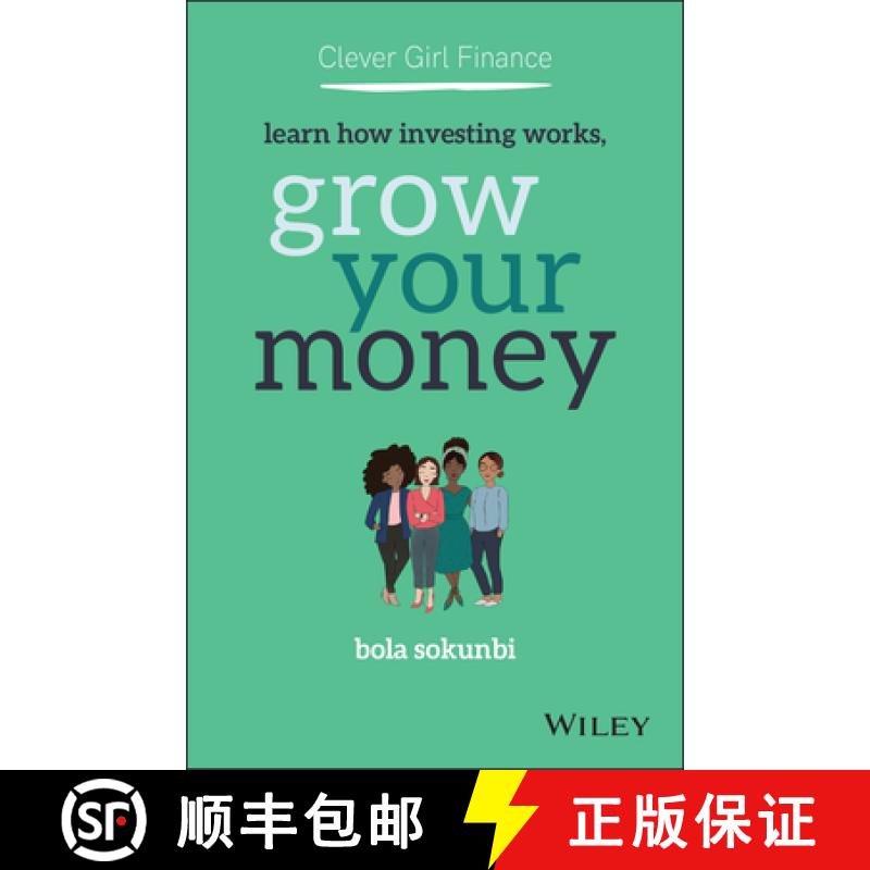 【2-3周达】聪明女孩会理财 Clever Girl Finance: Learn How Investing Works, Grow Your Money [Wiley金融] [9781119696735]