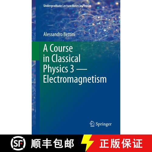 【3-4周达】A Course in Classical Physics 3 -- Electromagnetism (1st ed. 2016) [9783319408705]