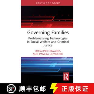【3-4周达】Governing Families: Problematising Technologies in Social Welfare and Criminal Justice [9780367530723]