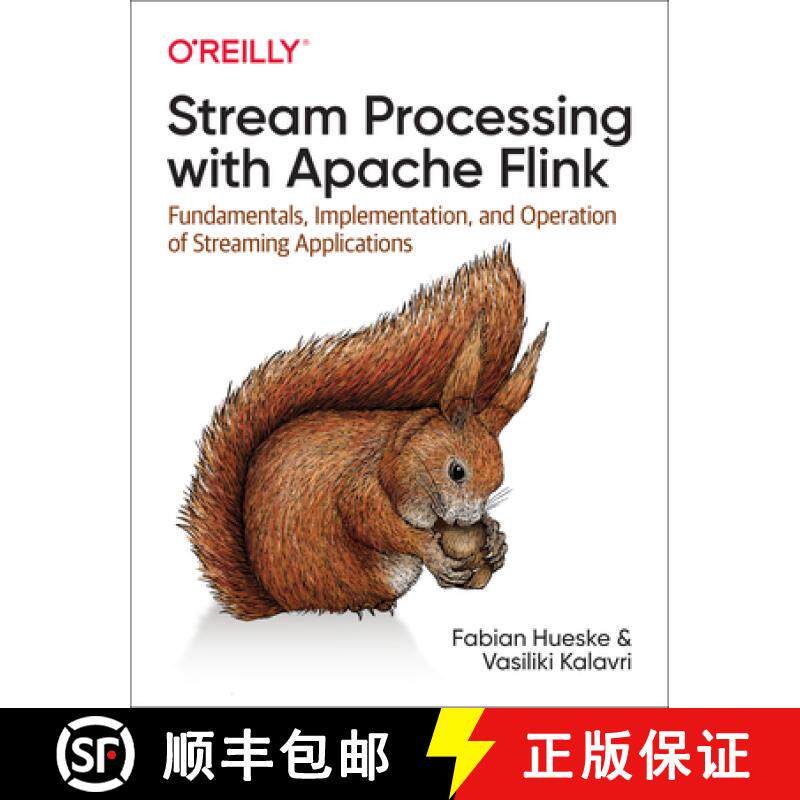 【3-4周达】Stream Processing with Apache Flink: Fundamentals, Implementation, and Operation of Stream... [9781491974292]
