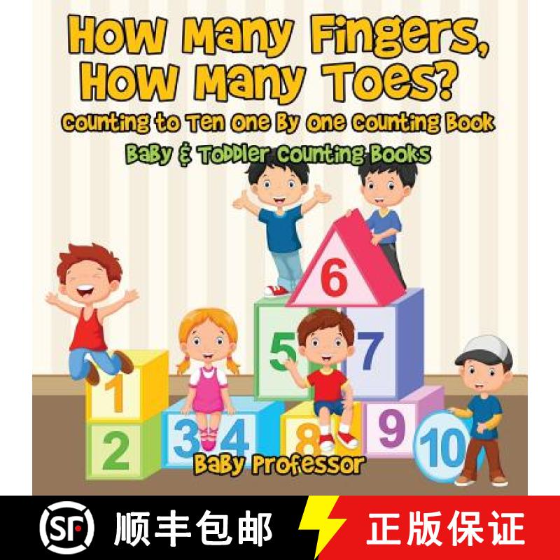 【3-4周达】How Many Fingers, How Many Toes? Counting to Ten One by One Counting Book - Baby & Toddler... [9781683266754]