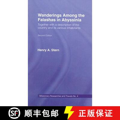 【3-4周达】精装 Wanderings Among the Falashas in Abyssinia: Together with Descriptions of the Country... [9780714618784]