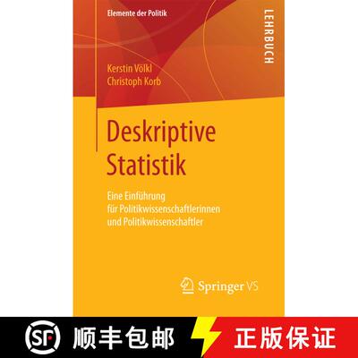 【3-4周达】Deskriptive Statistik : Eine Einführung für Politikwissenschaftlerinnen und Politikwisse... [9783658106744]