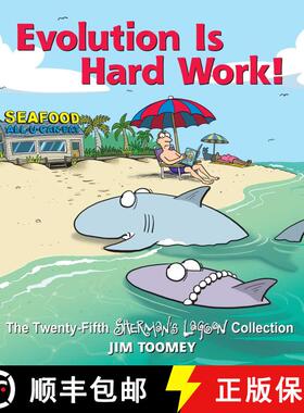 【3-4周达】Evolution Is Hard Work!, Volume 25: The Twenty-Fifth Sherman's Lagoon Collection [9781524860745]