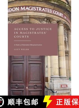 预订 Access to Justice in Magistrates' Courts: A Study of Defendant Marginalisation [9781509956777]