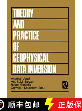 【3-4周达】Theory and Practice of Geophysical Data Inversion: Proceedings of the 8th International Ma... [9783528064549]