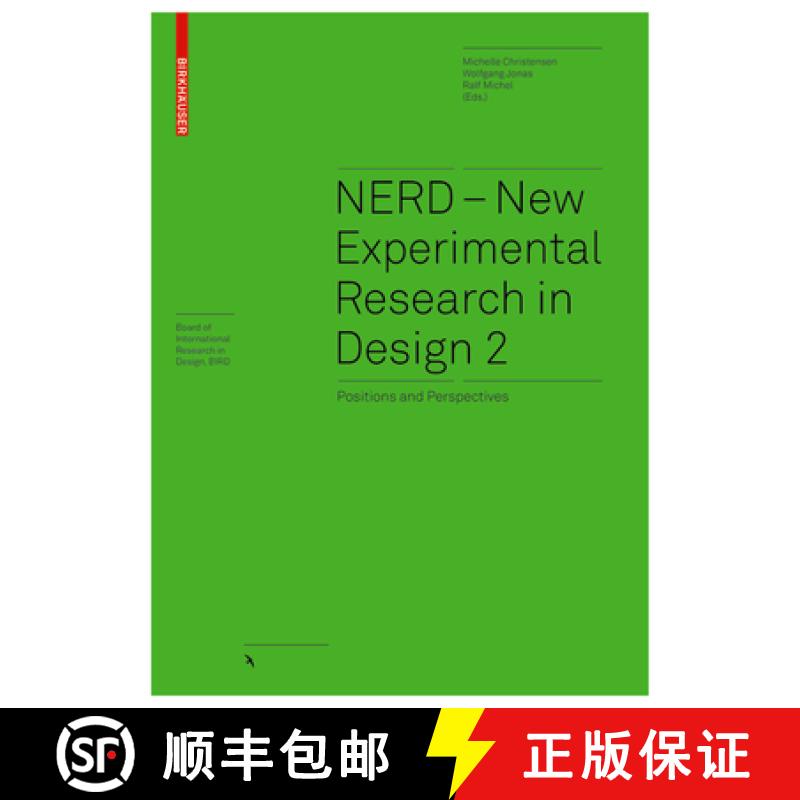 【3-4周达】Nerd 2 - New Experimental Research in Design 2: Positions and Perspectives [9783035623659]