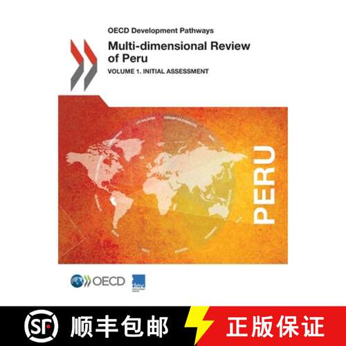 【3-4周达】OECD Development Pathways Multi-dimensional Review of Peru:  Volume I. Initial Assessment [9789264243262]