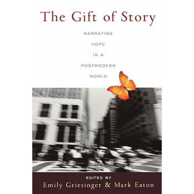 预订 the gift of story: narrating hope in. [9781932792478]