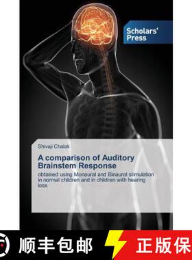 预订 A comparison of Auditory Brainstem Response [9783639517156]