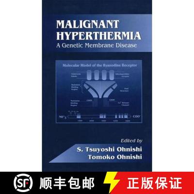 【3-4周达】Malignant Hyperthermia: A Genetic Membrane Disease [9780849380938]