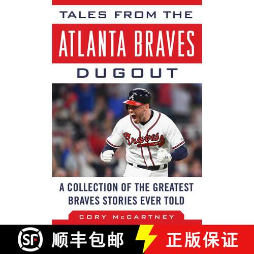 【3-4周达】精装 Tales from the Atlanta Braves Dugout: A Collection of the Greatest Braves Stories Eve... [9781683583561]