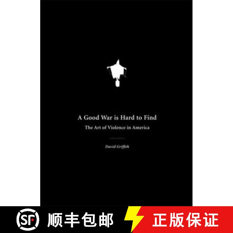 【3-4周达】A Good War Is Hard to Find: The Art of Violence in America [9781933368122]