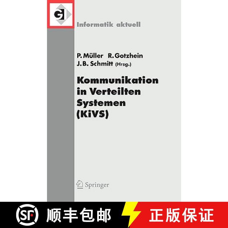 【3-4周达】Kommunikation in Verteilten Systemen (Kivs) 2005: 14. Itg/Gi-Fachtagung Kommunikation in V... [9783540244738]