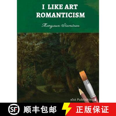 【3-4周达】I Like Art: Romanticism [9781532405310]