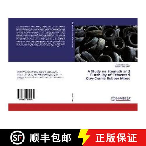 预订 A Study on Strength and Durability of Cemented Clay-Crumb Rubber Mixes [9786202079174]