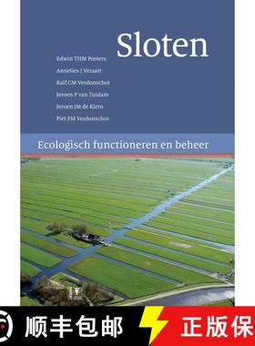 【3-4周达】Sloten: Ecologisch Functioneren en Beheer [Ditches: Ecological Functioning and Management] [9789050115094]