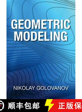Geometric Modeling: The Mathematics of Shapes [9781497473195]