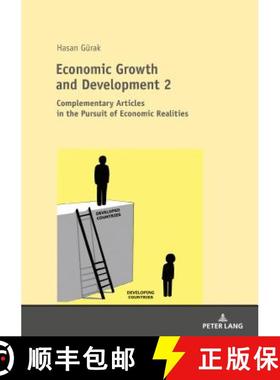 预订 Economic Growth and Development 2 : Complementary Articles in the Pursuit of Economic Realities [9783631748268]