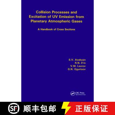 【3-4周达】Collision Processes and Excitation of UV Emission from Planetary Atmospheric Gases: A Hand... [9789056991470]