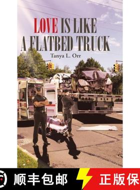 【3-4周达】Love Is Like a Flatbed Truck [9781645692294]